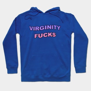 Virginity Fucks - Blue and Pink Hoodie